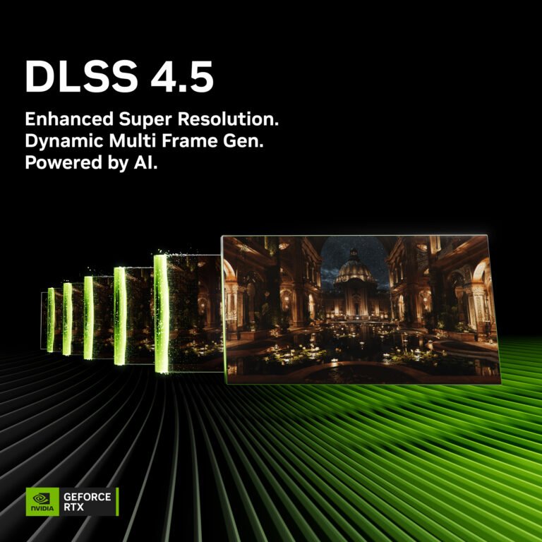 DLSS 4.5 متاح الآن بكامل ميزاته — Dynamic Multi Frame Generation و6X MFG ونموذج Super Resolution الجديد